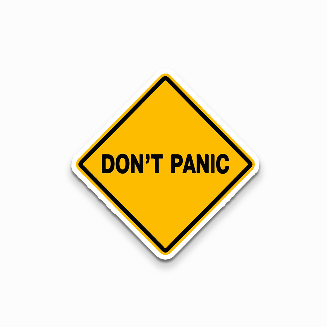 Don_t panic Sticker