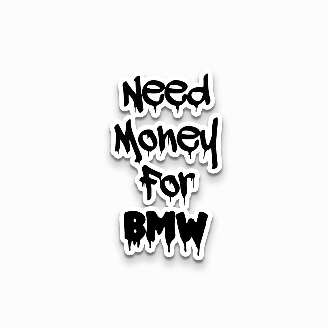 Need money Sticker